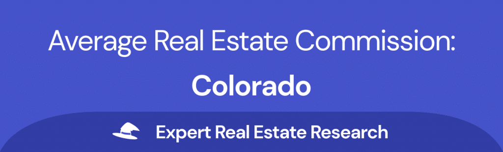 average-real-estate-commission-in-colorado