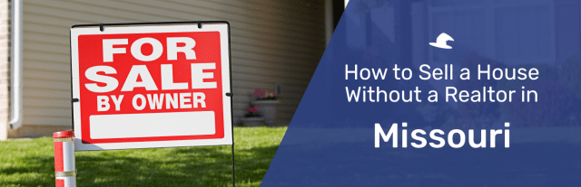 how-to-sell-a-house-without-a-realtor-in-missouri