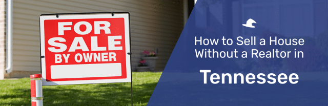 how-to-sell-a-house-without-a-realtor-in-tennessee